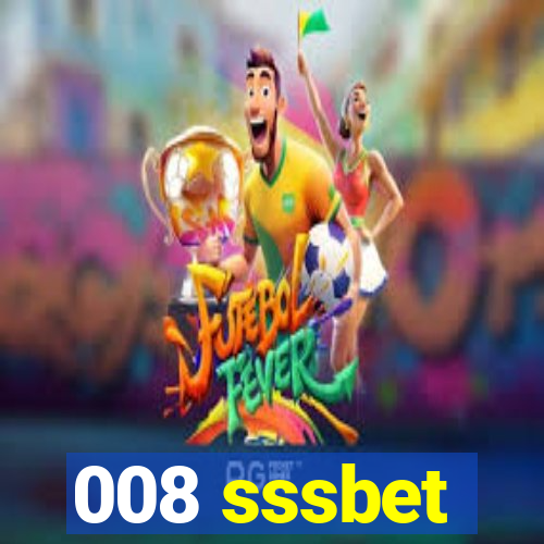 008 sssbet